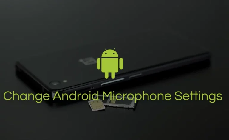 Android microphone settings