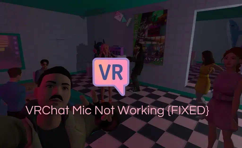 vrchat mic not working